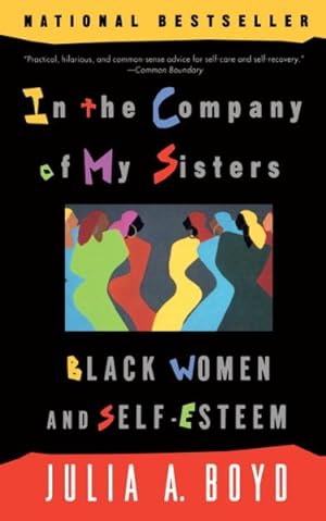Seller image for In the Company of My Sisters : Black Women and Self-Esteem for sale by GreatBookPrices
