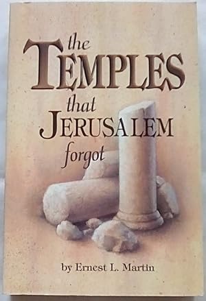 The Temples That Jerusalem Forgot