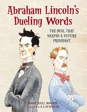Imagen del vendedor de Abraham Lincoln's Dueling Words : The Duel That Shaped a Future President a la venta por GreatBookPrices
