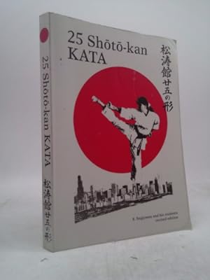 Immagine del venditore per 25 Shoto-Kan Kata venduto da ThriftBooksVintage