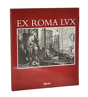 Imagen del vendedor de EX ROMA LUX. LA ROMA ANTIGUA EN EL RENACIMIENTO Y EL BARROCO a la venta por Librera Monogatari