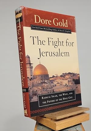 Seller image for The Fight for Jerusalem: Radical Islam, The West, and The Future of the Holy City for sale by Henniker Book Farm and Gifts