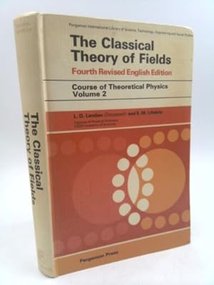 Imagen del vendedor de The Classical Theory of Fields a la venta por ThriftBooksVintage