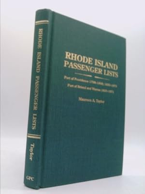 Seller image for Rhode Island Passenger Lists: Port of Providence, 1798-1808, 1820-1872: Port of Bristol and Warren, 1820-1871: Compiled from United States Custom Ho for sale by ThriftBooksVintage