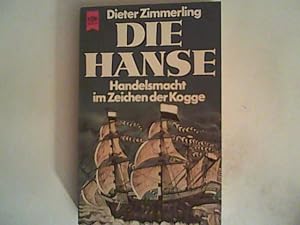 Image du vendeur pour Die Hanse - Handelsmacht im Zeichen der Kogge mis en vente par ANTIQUARIAT FRDEBUCH Inh.Michael Simon