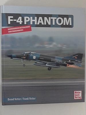 F-4 Phantom. Bernd Vetter, Frank Vetter