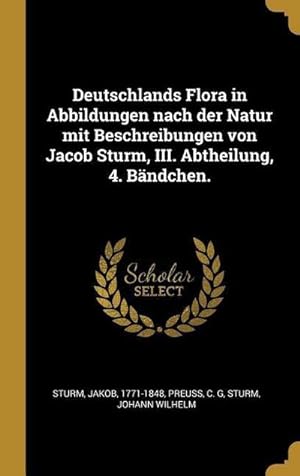 Bild des Verkufers fr Deutschlands Flora in Abbildungen Nach Der Natur Mit Beschreibungen Von Jacob Sturm, III. Abtheilung, 4. Bndchen. zum Verkauf von AHA-BUCH GmbH