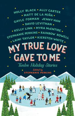 Imagen del vendedor de My True Love Gave to Me: Twelve Holiday Stories (Paperback or Softback) a la venta por BargainBookStores