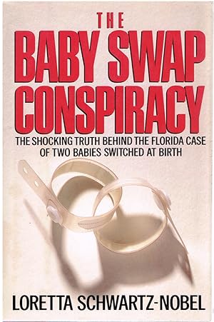 Seller image for The Baby Swap Conspiracy for sale by First Class Used Books