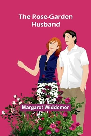 Seller image for The Rose-Garden Husband for sale by AHA-BUCH GmbH