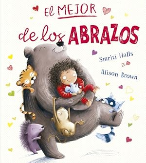 Seller image for El mejor de los abrazos/ The Very Best Hug -Language: Spanish for sale by GreatBookPrices