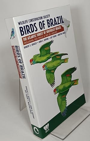 Image du vendeur pour Wildlife Conservation Society: Birds of Brazil, The Atlantic Forest of Southern Brazil mis en vente par COLLINS BOOKS