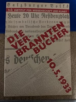 Bild des Verkufers fr Die Verbrannten Bcher 10.5.1933 zum Verkauf von Bchersammelservice Steinecke