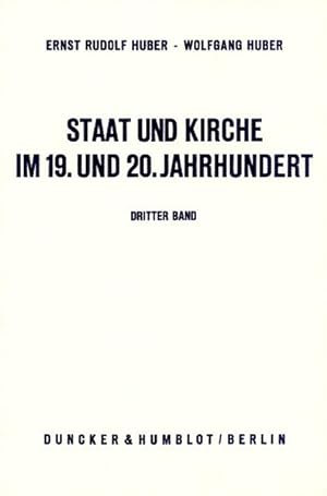 Staat und Kirche im 19. und 20. Jahrhundert. Dokumente zur Geschichte des deutschen Staatskirchen...
