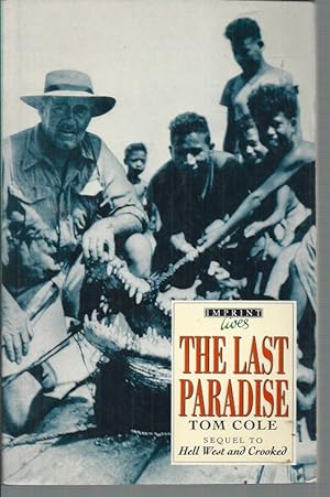 Seller image for Last Paradise, The: The Sequel to Hell West and Crooked for sale by Elizabeth's Bookshops