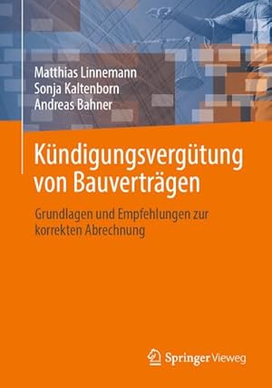 Immagine del venditore per Kndigungsvergtung von Bauvertrgen venduto da BuchWeltWeit Ludwig Meier e.K.