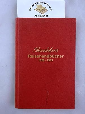 Baedekers Reisehandbücher : 1832 - 1990 ; Bibliographie 1832 - 1944, Verzeichnis 1948 - 1990. Ver...