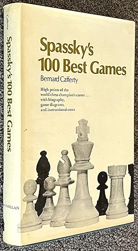 Spassky's 100 Best Games