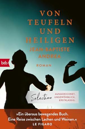 Von Teufeln und Heiligen. Roman. Aus dem Französischen von Thoams Brovot.