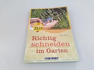 Image du vendeur pour Richtig schneiden im Garten Peter Klock mis en vente par SIGA eG