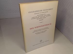 Seller image for Der Wirtschaftsraum. Beitrge zu Methode und Anwendung eines geographischen Forschungsansatzes. Festschrift fr Erich Otremba zu seinem 65. Geburtstag. (= Geographische Zeitschrift - Beihefte/ zugleich Erdkundliches Wissen - Heft 41). for sale by Antiquariat Silvanus - Inhaber Johannes Schaefer