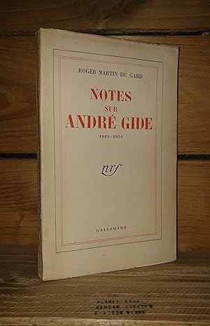 NOTES SUR ANDRE GIDE, 1913-1951