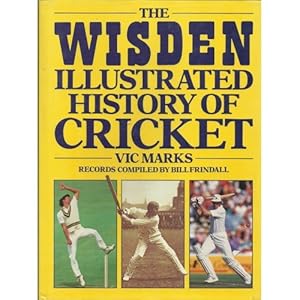 Seller image for The Wisden Illustrated History of Cricket (Wisden library) for sale by WeBuyBooks