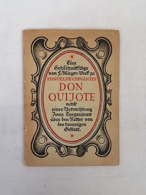 Bild des Verkufers fr Eine Holzschnittfolge von F. Mayer-Beck zu Miguel de Cervantes Don Quijote nebst einer Betrachtung Ivan Turgenjews ber den Ritter von der traurigen Gestalt. zum Verkauf von Antiquariat Bler