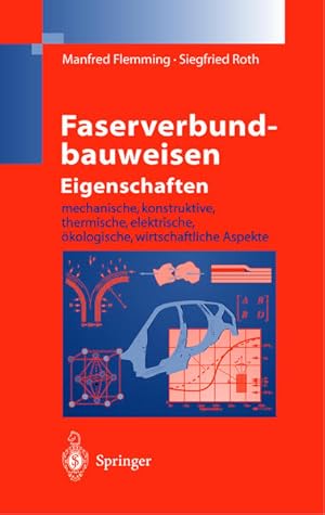 Bild des Verkufers fr Faserverbundbauweisen Eigenschaften: mechanische, konstruktive, thermische, elektrische, kologische, wirtschaftliche Aspekte zum Verkauf von Studibuch