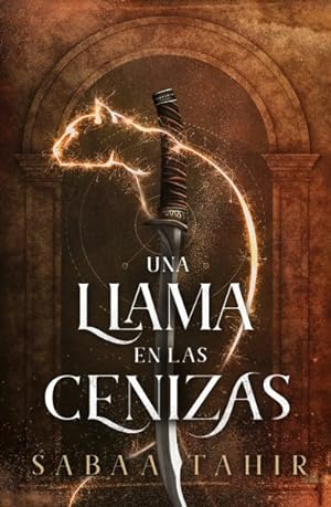 Seller image for Una llama en las cenizas/ An Ember in the Ashes -Language: Spanish for sale by GreatBookPrices