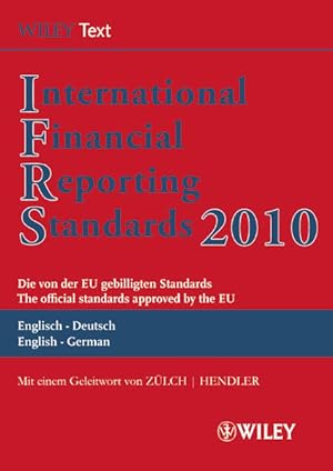 Bild des Verkufers fr International Financial Reporting Standards (IFRS) 2010: Deutsch-Englische Textausgabe der von der EU gebilligten Standards. English & German edition . Textausgabe /English & German Edition) zum Verkauf von Studibuch