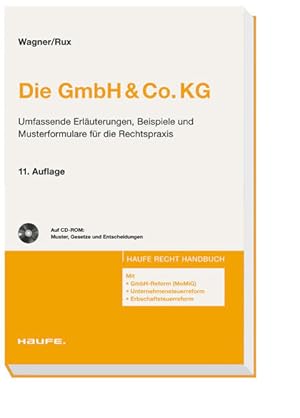 Seller image for Die GmbH & Co.KG: Das Praktikerwerk in der 11. Auflage! (Haufe Recht-Handbuch) for sale by Studibuch