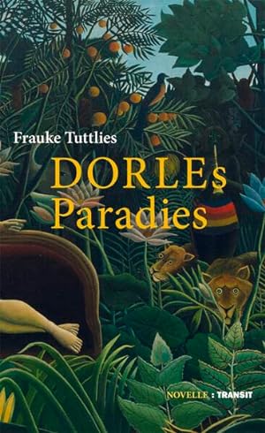 Seller image for Dorles Paradies : Novelle. for sale by nika-books, art & crafts GbR