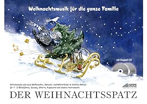 Imagen del vendedor de Der Weihnachtsspatz (mit Begleit-CD): Weihnachtsmusik fr die ganze Familie a la venta por Studibuch