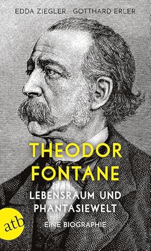 Seller image for Theodor Fontane. Lebensraum und Phantasiewelt : Eine Biographie for sale by AHA-BUCH GmbH