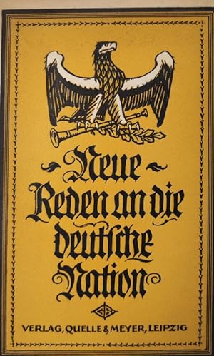 Bild des Verkufers fr Neue Rede an die deutsche Nation. Nach Vorgang von J. G. Fichte. zum Verkauf von Antiquariat Bookfarm
