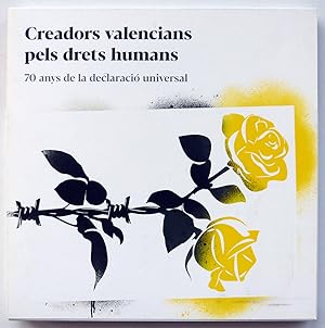 Creadors valencians pels drets humans. 70 anys de la declaració universal