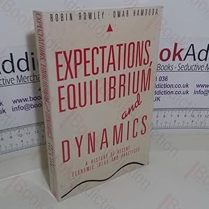 Bild des Verkufers fr Expectations, Equilibrium and Dynamics: A History of Recent Economic Ideas and Practices zum Verkauf von BookAddiction (ibooknet member)