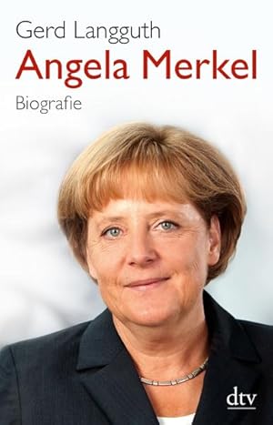 Imagen del vendedor de Angela Merkel: Biografie (dtv Fortsetzungsnummer 50) Biografie a la venta por Berliner Bchertisch eG