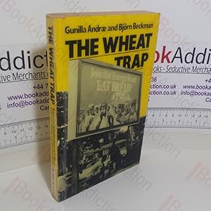 Bild des Verkufers fr The Wheat Trap: Bread and Underdevelopment in Nigeria zum Verkauf von BookAddiction (ibooknet member)