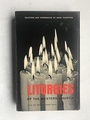 Seller image for Liturgies of the Western Church for sale by Beach Hut Books