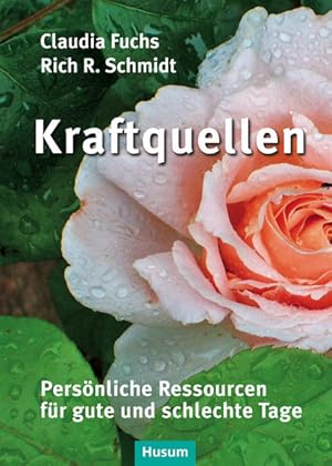 Seller image for Kraftquellen: Persnliche Ressourcen fr gute und schlechte Tage Persnliche Ressourcen fr gute und schlechte Tage for sale by Berliner Bchertisch eG