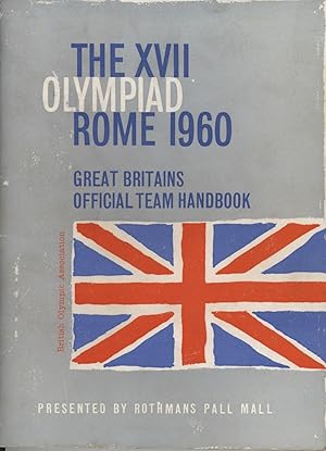 Seller image for OFFICIAL HANDBOOK OF GREAT BRITAIN'S TEAM - XVII OLYMPIAD ROME 1960 for sale by Sportspages