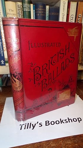 Seller image for Illustrated British Ballads: Old And New Volume II for sale by Tilly's Bookshop