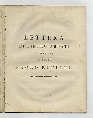 Lettera di Pietro Abbati modenese al socio Paolo Ruffini.