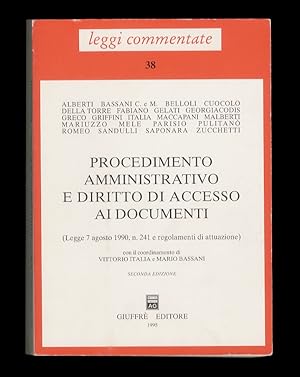 Procedimento amministrativo e diritto di accesso ai documenti (legge 7 agosto, n. 241 e regolamen...
