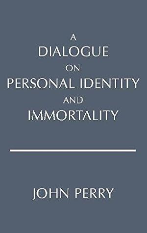 Bild des Verkufers fr Dialogue on Personal Identity and Immortality (Hackett Philosophical Dialogues) zum Verkauf von WeBuyBooks