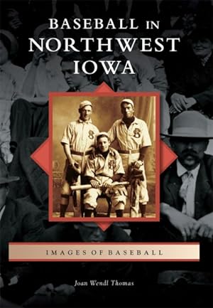 Seller image for Baseball in Northwest Iowa for sale by GreatBookPricesUK