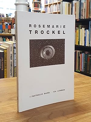 Seller image for Rosemarie Trockel, Katalog zur Ausstellung Kunsthalle Basel und ICA London, for sale by Antiquariat Orban & Streu GbR