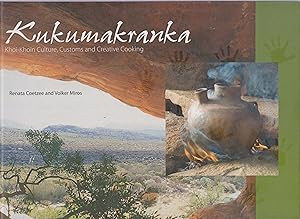 Immagine del venditore per Kukumakranka - Khoi-Khoin Culture, Customs and Creative Cooking venduto da Snookerybooks